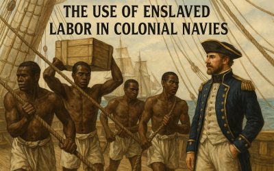 The Use of Enslaved Labor in Colonial Navies